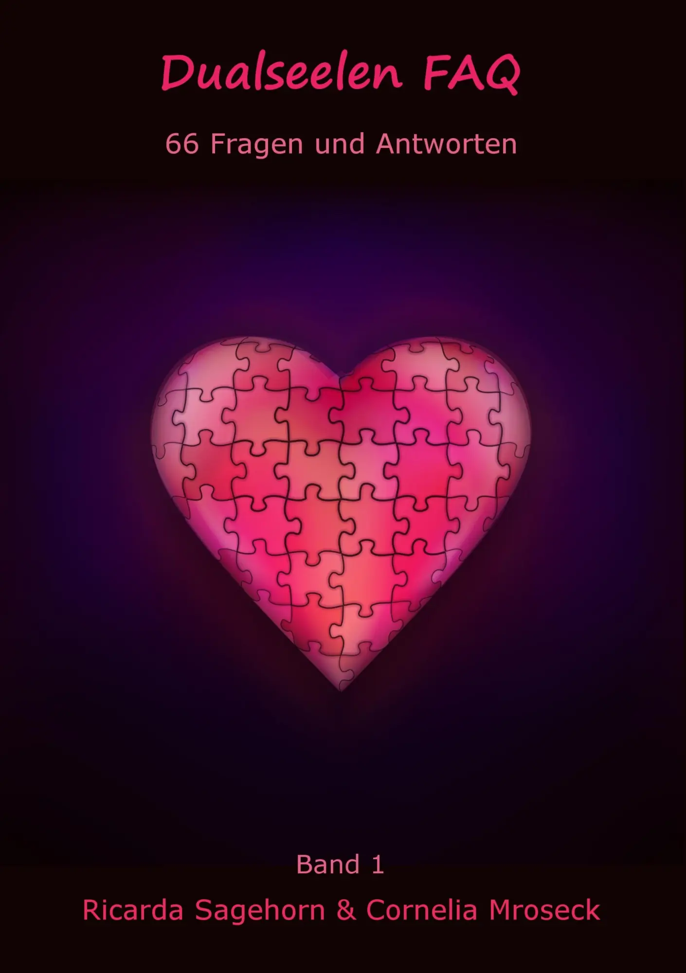 Cover: 9783741272752 | Dualseelen FAQ | 66 Fragen und Antworten | Cornelia Mroseck (u. a.)