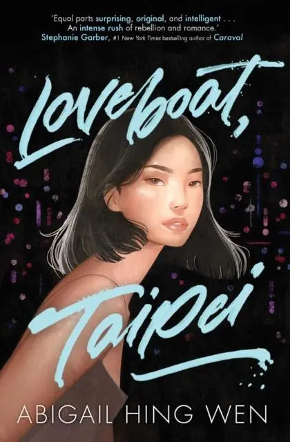 Cover: 9781471192852 | Loveboat, Taipei | Now a major movie on Paramount+ | Abigail Hing Wen