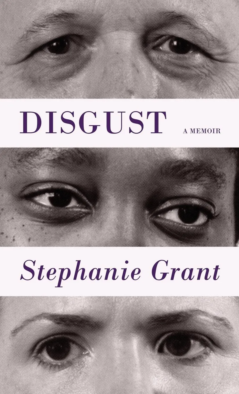 Cover: 9781732932852 | Disgust | A Memoir | Stephanie Grant | Taschenbuch | Englisch | 2021