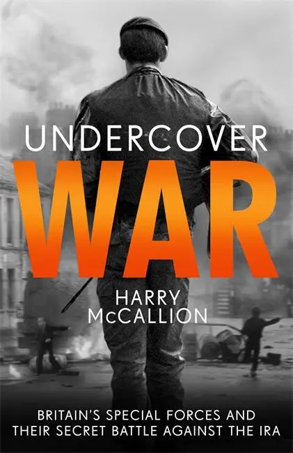 Cover: 9781789462852 | Undercover War | Harry McCallion | Taschenbuch | Englisch | 2020 Cover: 9781789462852 | Undercover War | Harry McCallion | Taschenbuch | Englisch | 2020