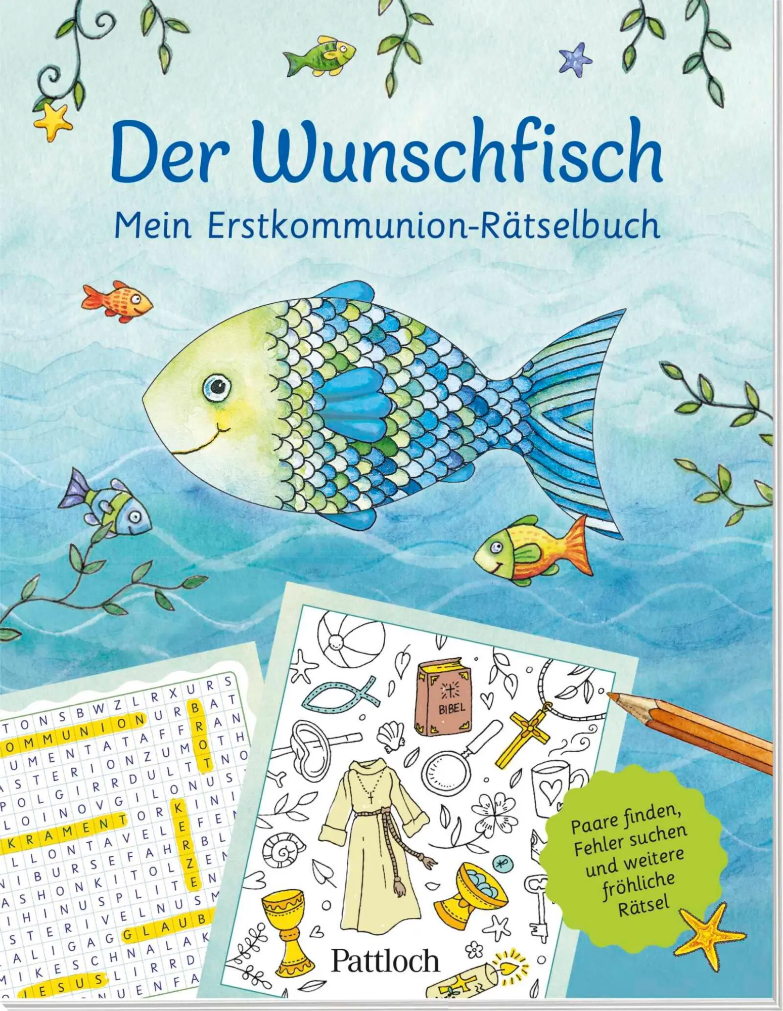 Cover: 9783629012852 | Der Wunschfisch. Mein Erstkommunion-Rätselbuch | Pattloch Verlag