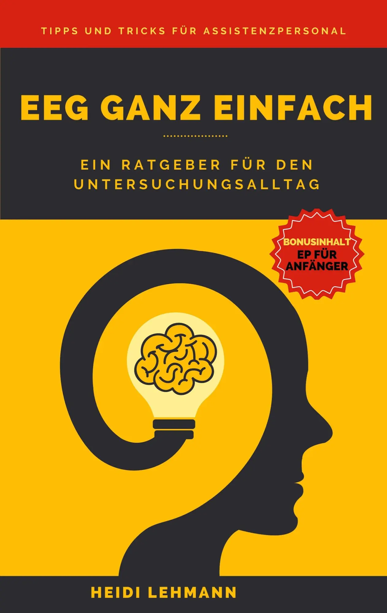 Cover: 9783819262852 | Elektroenzephalographie ganz einfach | Heidi Lehmann | Taschenbuch