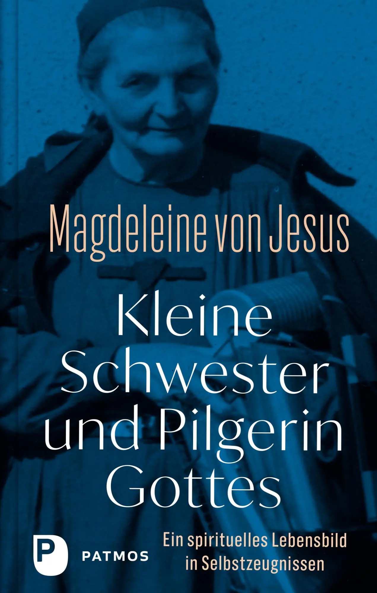 Cover: 9783843612852 | Kleine Schwester und Pilgerin Gottes | Jesus | Buch | 432 S. | Deutsch