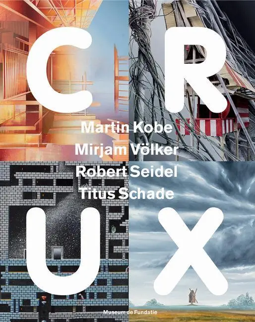 Cover: 9789462622852 | Crux: Martin Kobe, Mirjam Völker, Robert Seidel, Titus Schade | Buch