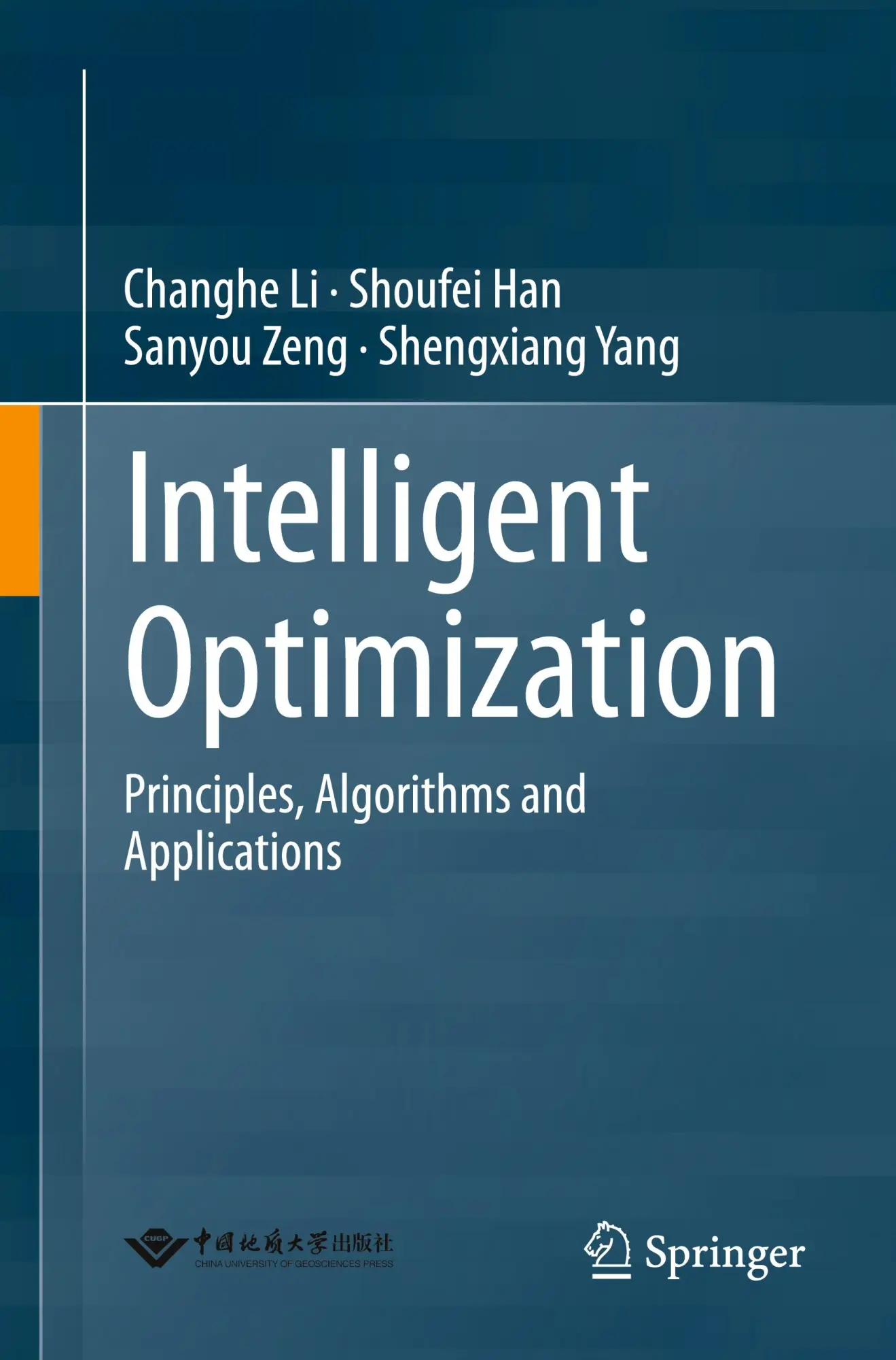Cover: 9789819732852 | Intelligent Optimization | Principles, Algorithms and Applications