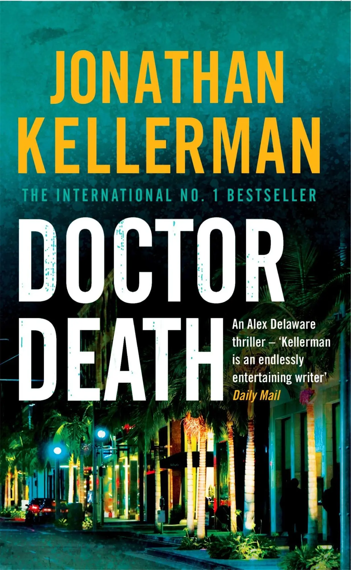 Cover: 9780755342952 | Doctor Death (Alex Delaware series, Book 14) | Jonathan Kellerman
