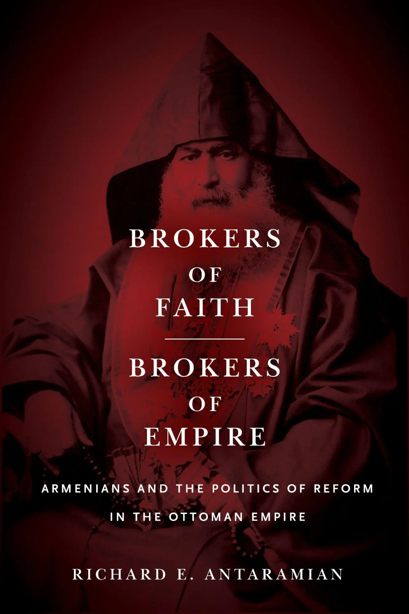 Cover: 9781503612952 | Brokers of Faith, Brokers of Empire | Richard E. Antaramian | Buch
