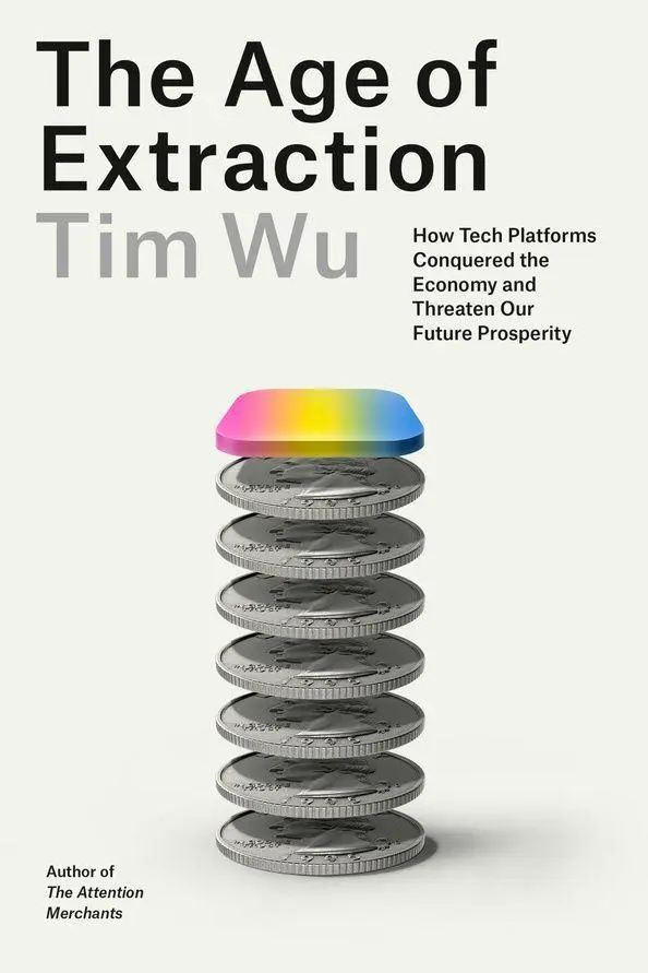 Cover: 9781524712952 | The Age of Extraction | Tim Wu | Taschenbuch | VIII | Englisch | 2025