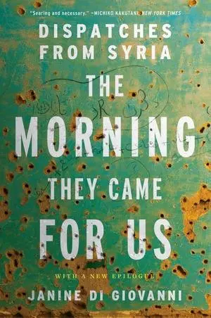 Cover: 9781631492952 | The Morning They Came for Us | Dispatches from Syria | Giovanni | Buch