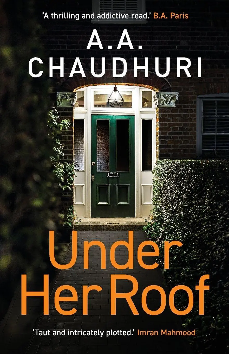 Cover: 9781804362952 | Under Her Roof | A. A. Chaudhuri | Taschenbuch | Englisch | 2024