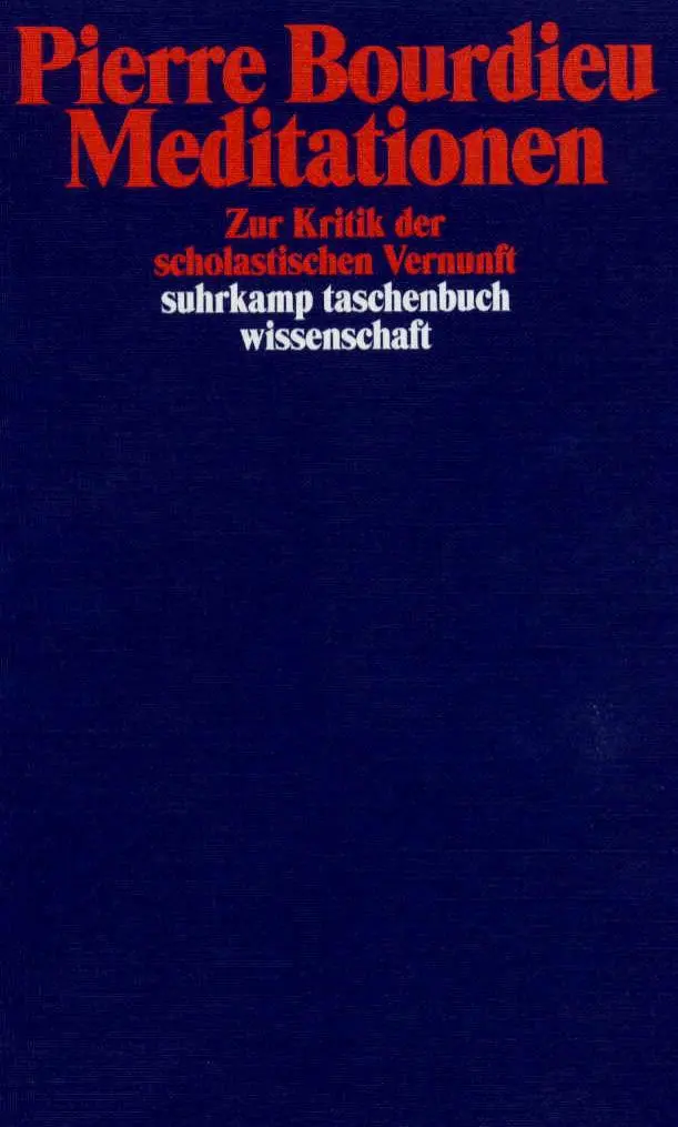 Cover: 9783518292952 | Meditationen | Zur Kritik der scholastischen Vernunft | Bourdieu