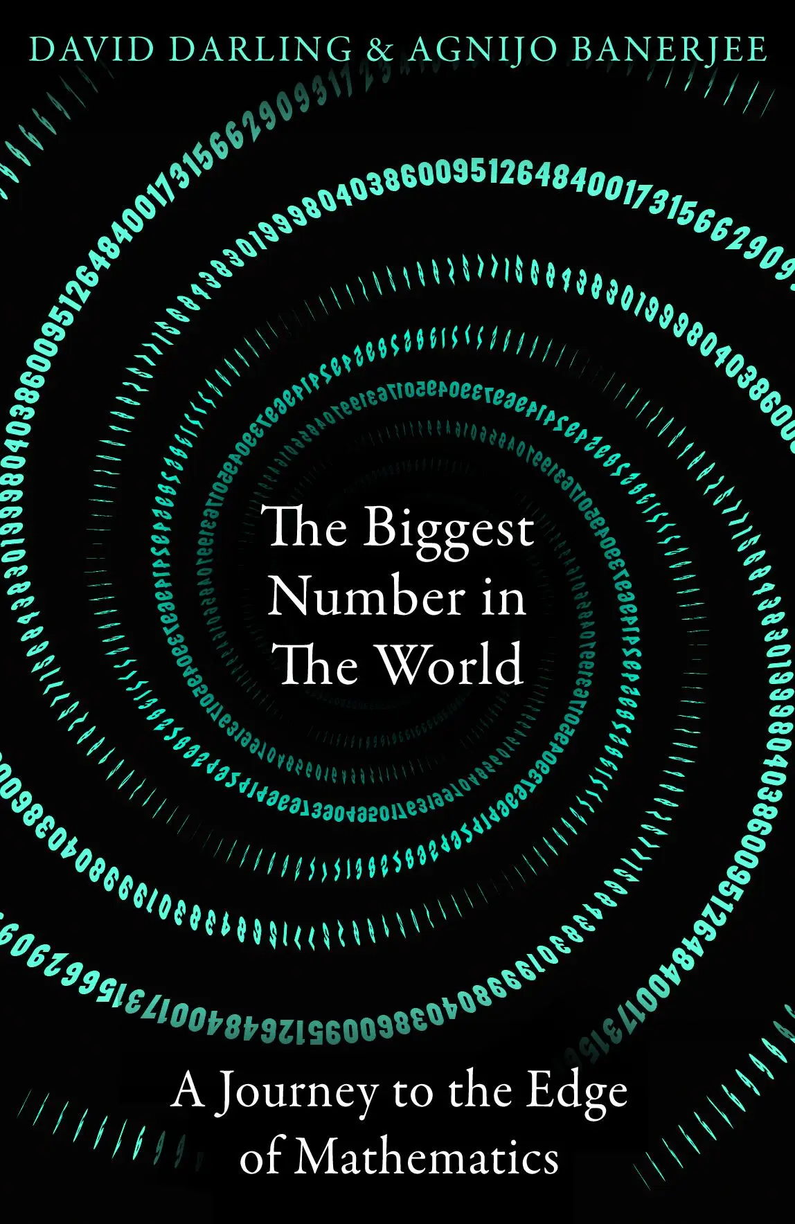 Cover: 9780861543052 | The Biggest Number in the World | A Journey to the Edge of Mathematics