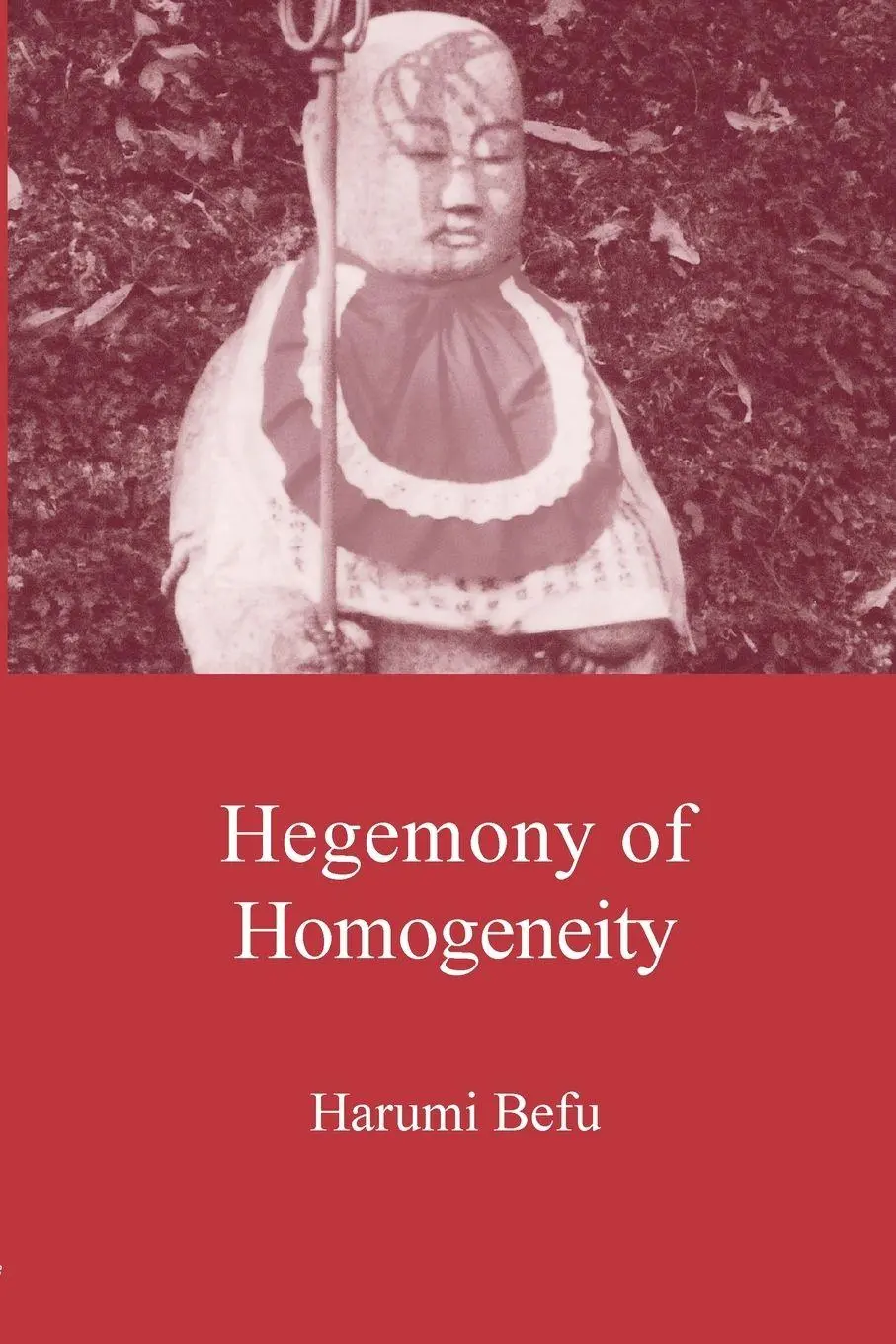 Cover: 9781876843052 | Hegemony of Homogeneity | An Anthropological Analysis of Nihonjinron