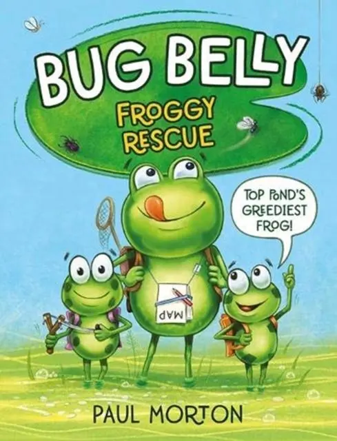 Cover: 9781912923052 | Bug Belly: Froggy Rescue | Paul Morton | Taschenbuch | Bug Belly