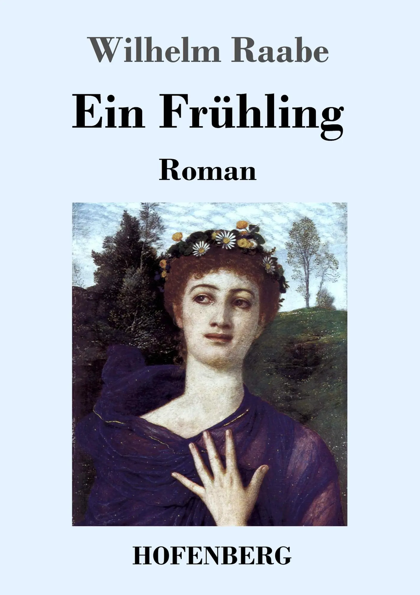Cover: 9783843043052 | Ein Frühling | Roman | Wilhelm Raabe | Taschenbuch | 216 S. | Deutsch