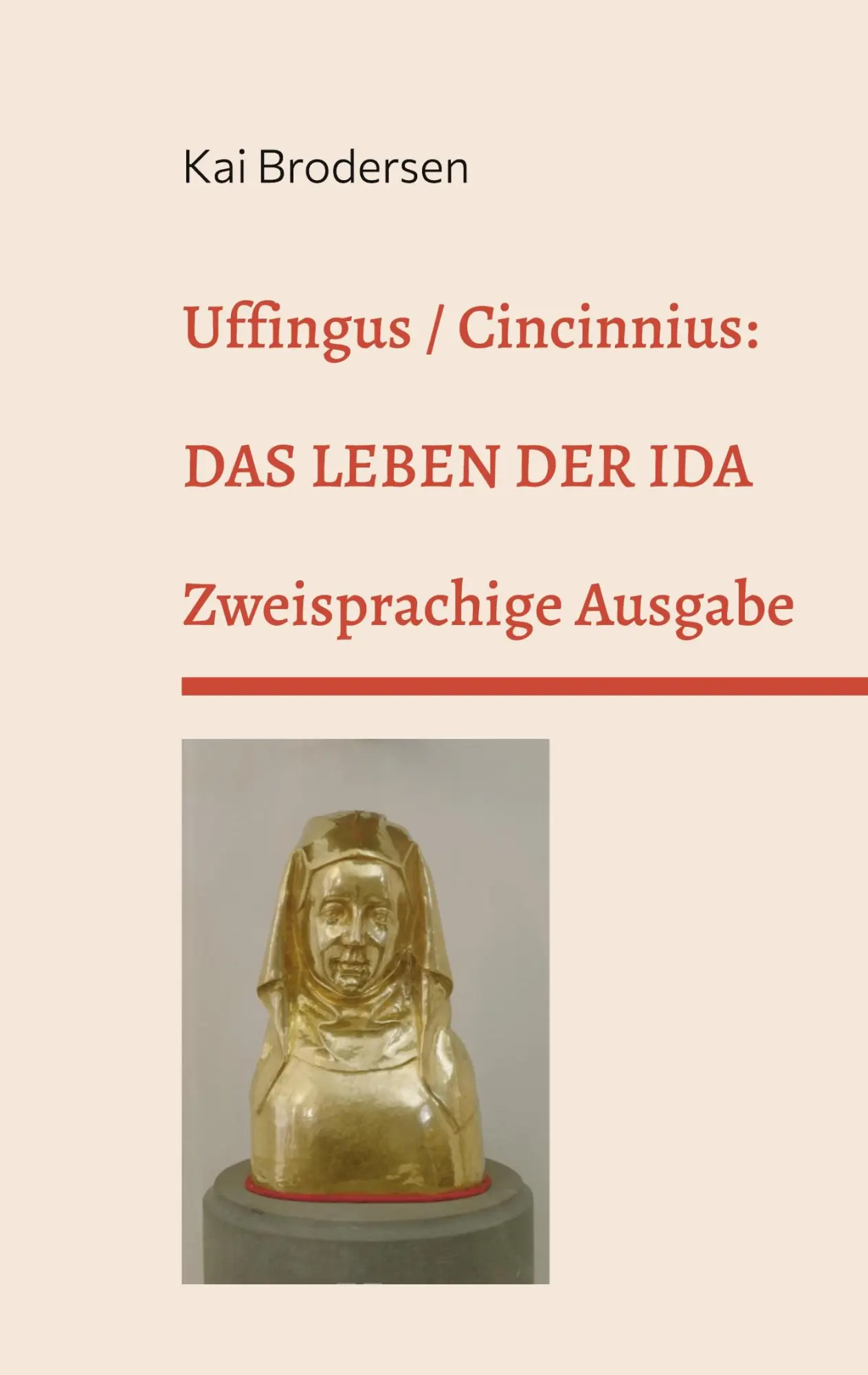 Cover: 9783911973052 | Uffingus / Cincinnius: Das Leben der Ida | Zweisprachige Ausgabe