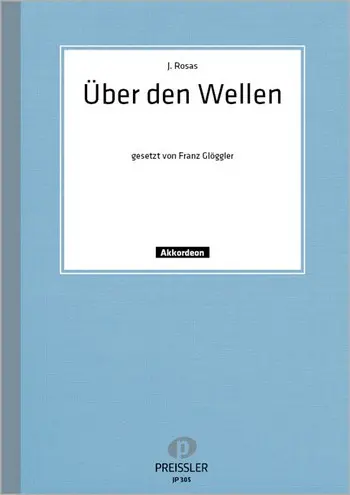 Cover: 9790201403052 | Über den Wellen Walzer für Akkordeon | J. Rosas | EAN 9790201403052