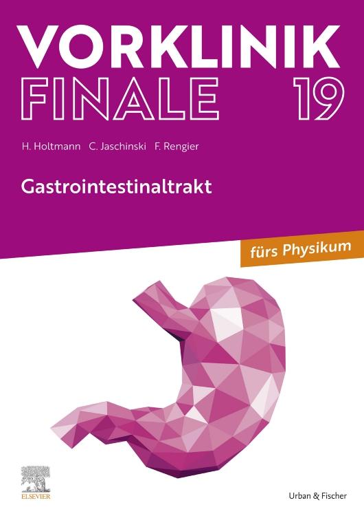 Cover: 9783437443152 | Vorklinik Finale 19 | Gastrointestinaltrakt - fürs Physikum | Buch