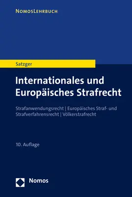 Cover: 9783848773152 | Internationales und Europäisches Strafrecht | Helmut Satzger | Buch