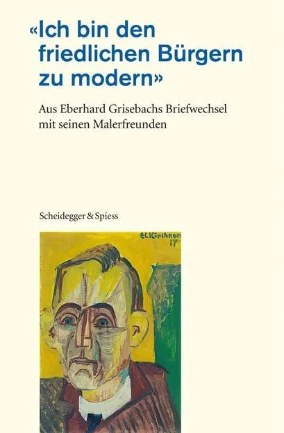 Cover: 9783858813152 | 'Ich bin den friedlichen Bürgern zu modern' | Eberhard Grisebach
