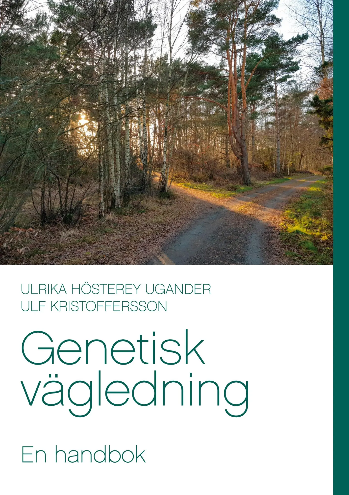 Cover: 9789179693152 | Genetisk vägledning | En handbok | Ulrika Hösterey Ugander (u. a.)