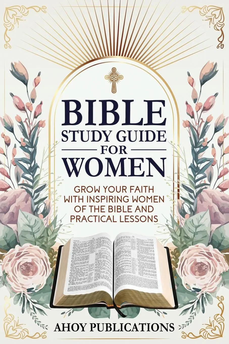 Cover: 9798892963152 | Bible Study Guide for Women | Ahoy Publications | Taschenbuch | 2024