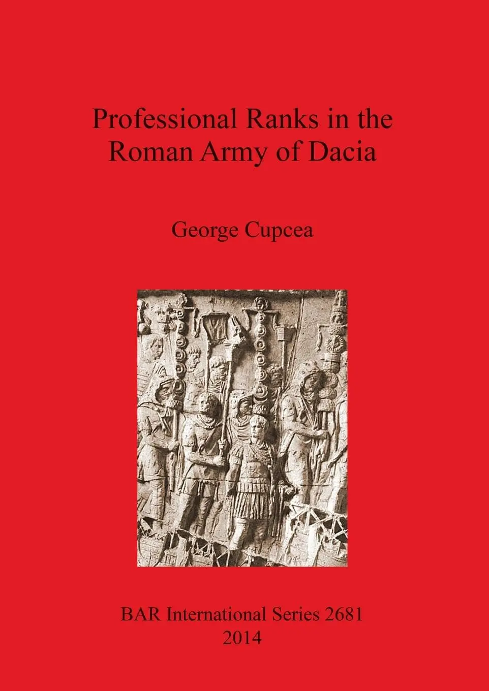 Cover: 9781407313252 | Professional Ranks in the Roman Army of Dacia | George Cupcea | Buch