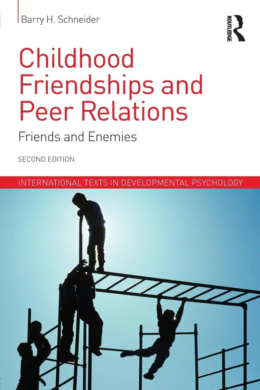 Cover: 9781848723252 | Childhood Friendships and Peer Relations | Friends and Enemies | Buch