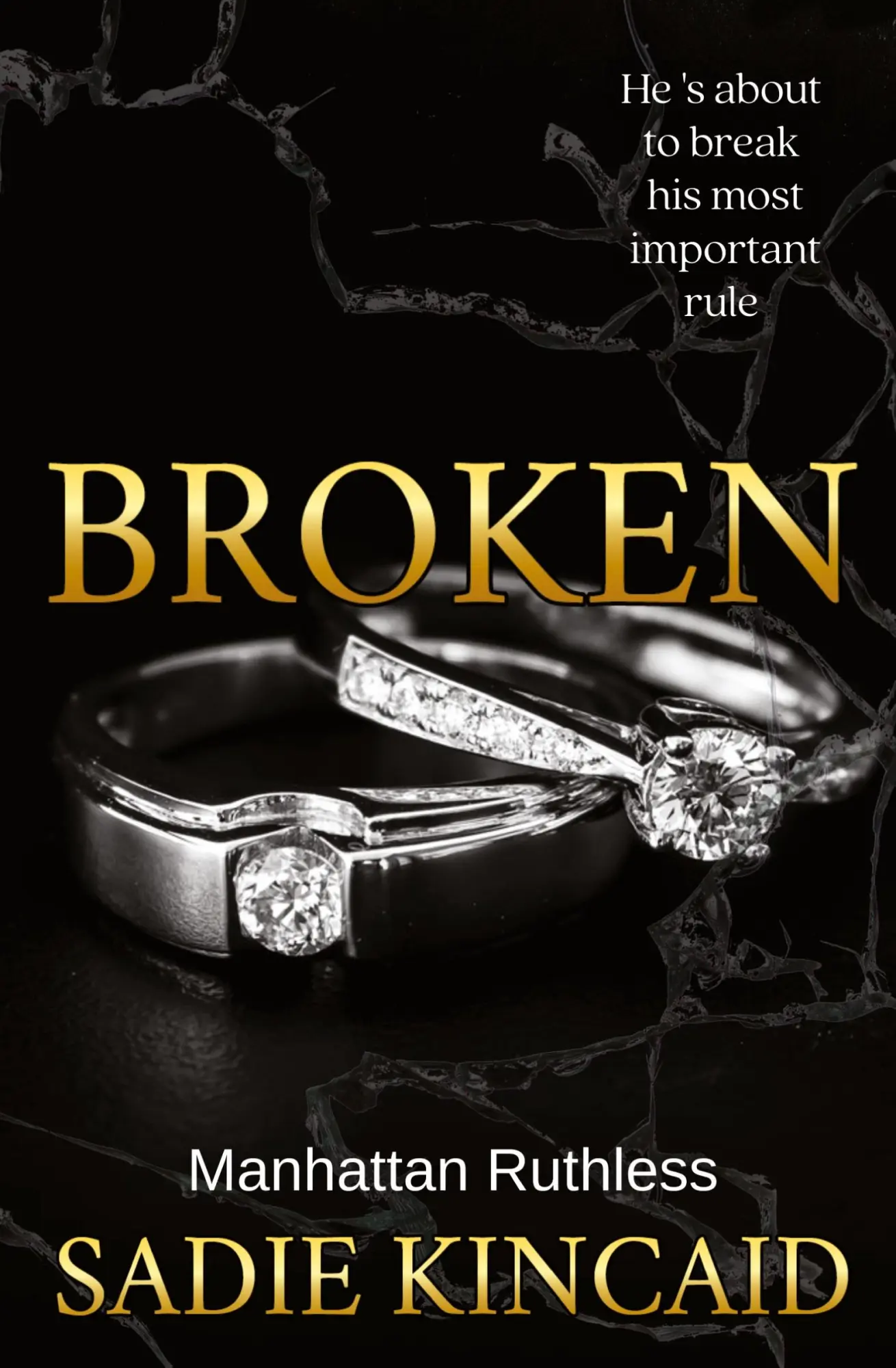 Cover: 9781915663252 | Broken | A billionaire, marriage of convenience romance. | Kincaid