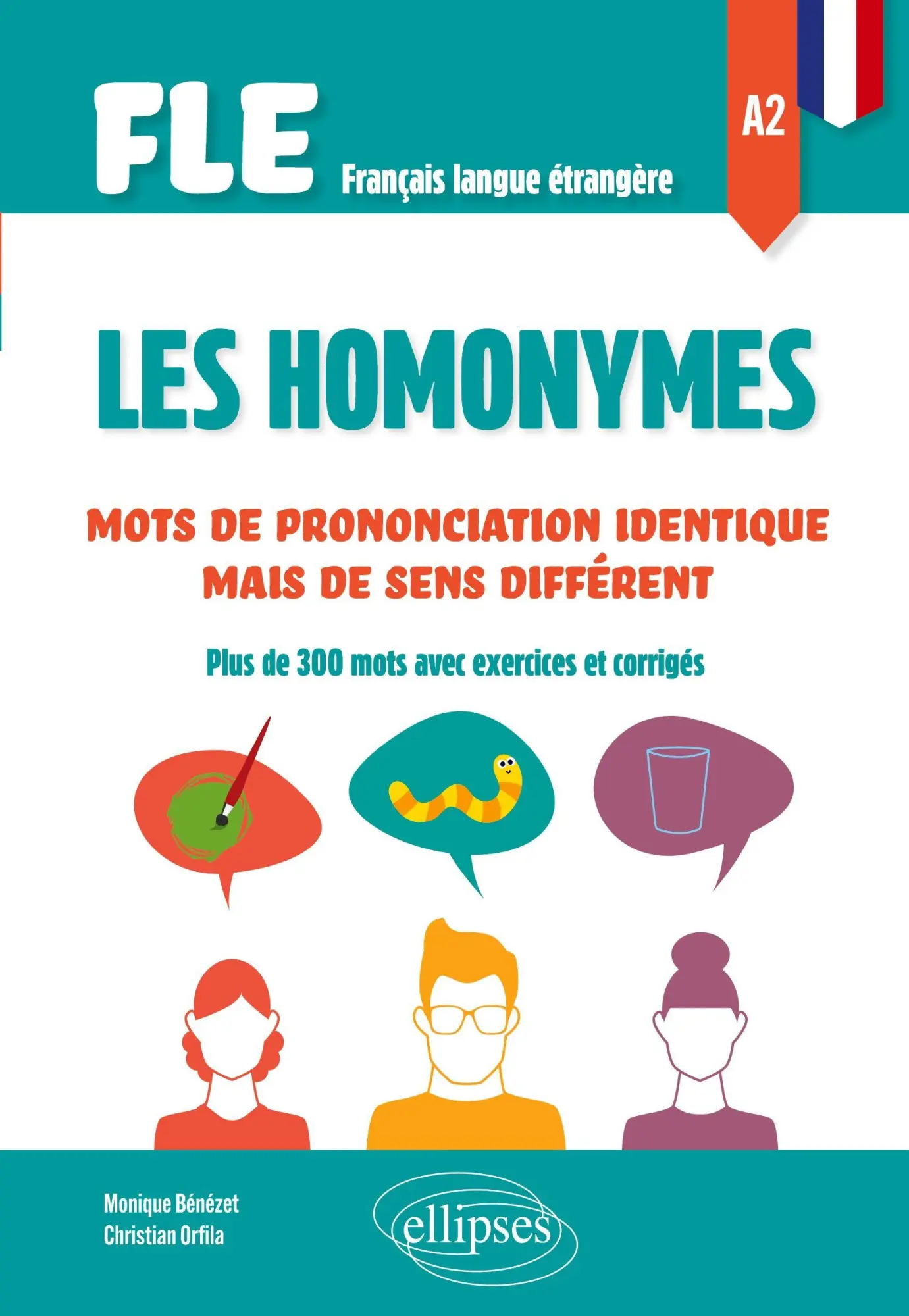 Cover: 9782340103252 | FLE (Français langue étrangère) Les homonymes A2 | Bénézet (u. a.)