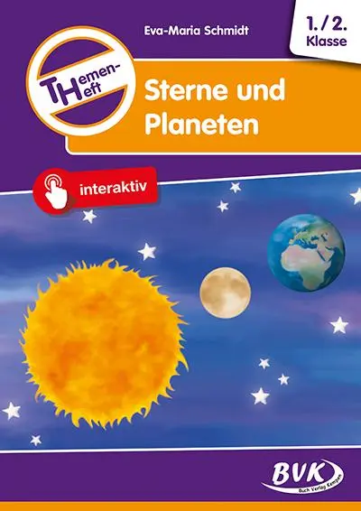 Cover: 9783867403252 | Themenheft Sterne und Planeten 1./2. Klasse | Eva-Maria Schmidt | 2013