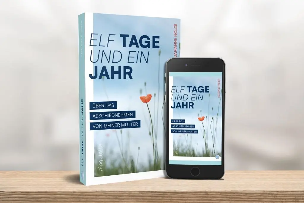 Bild: 9783948063252 | Elf Tage und ein Jahr | Über das Abschiednehmen von meiner Mutter