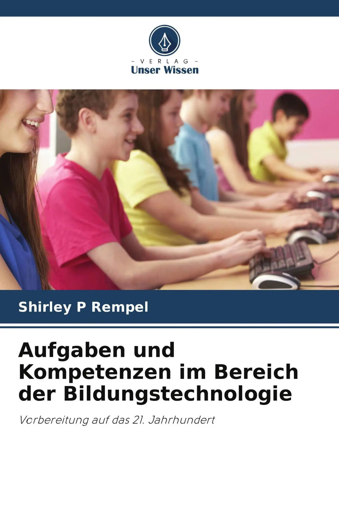 Cover: 9786630493252 | Aufgaben und Kompetenzen im Bereich der Bildungstechnologie | Rempel