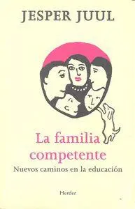 Cover: 9788425433252 | La familia competente : nuevos caminos en la educación | Jesper Juul