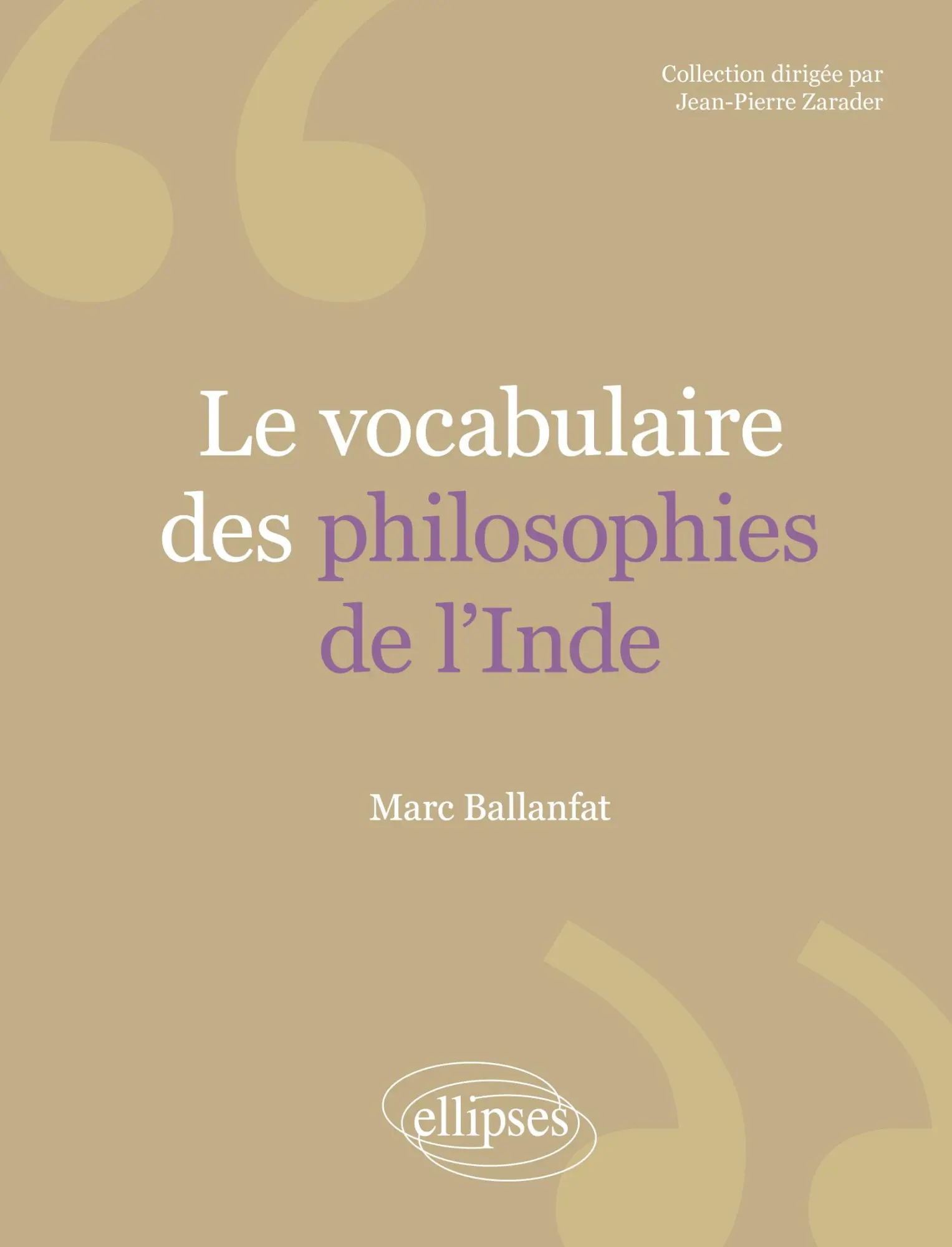 Cover: 9782729813352 | Le vocabulaire des Philosophies de l'Inde | Marc Ballanfat | Buch