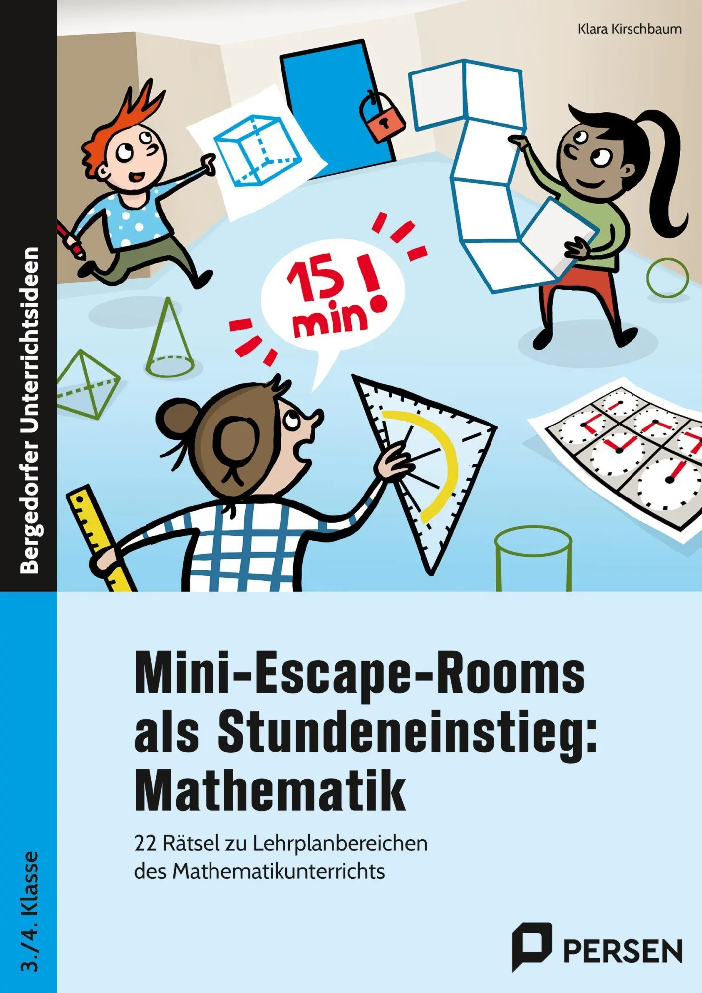 Cover: 9783403213352 | Mini-Escape-Rooms als Stundeneinstieg: Mathematik | Klara Kirschbaum