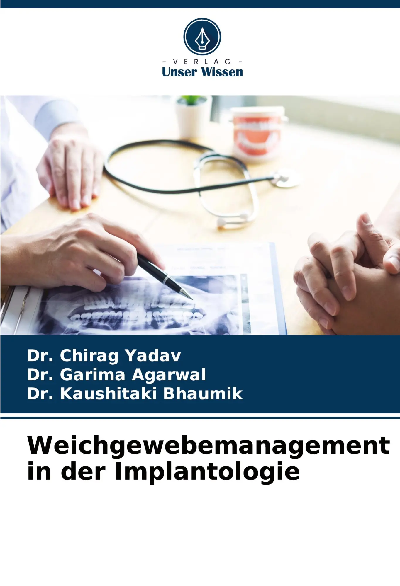 Cover: 9786208743352 | Weichgewebemanagement in der Implantologie | Chirag Yadav (u. a.)
