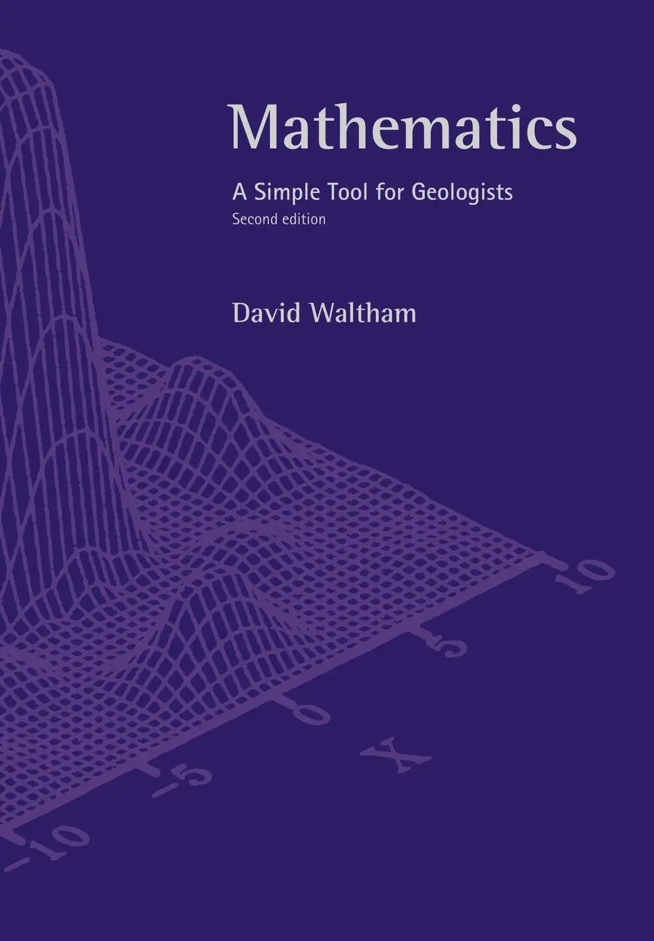 Cover: 9780632053452 | Mathematics | A Simple Tool for Geologists | David Waltham | Buch