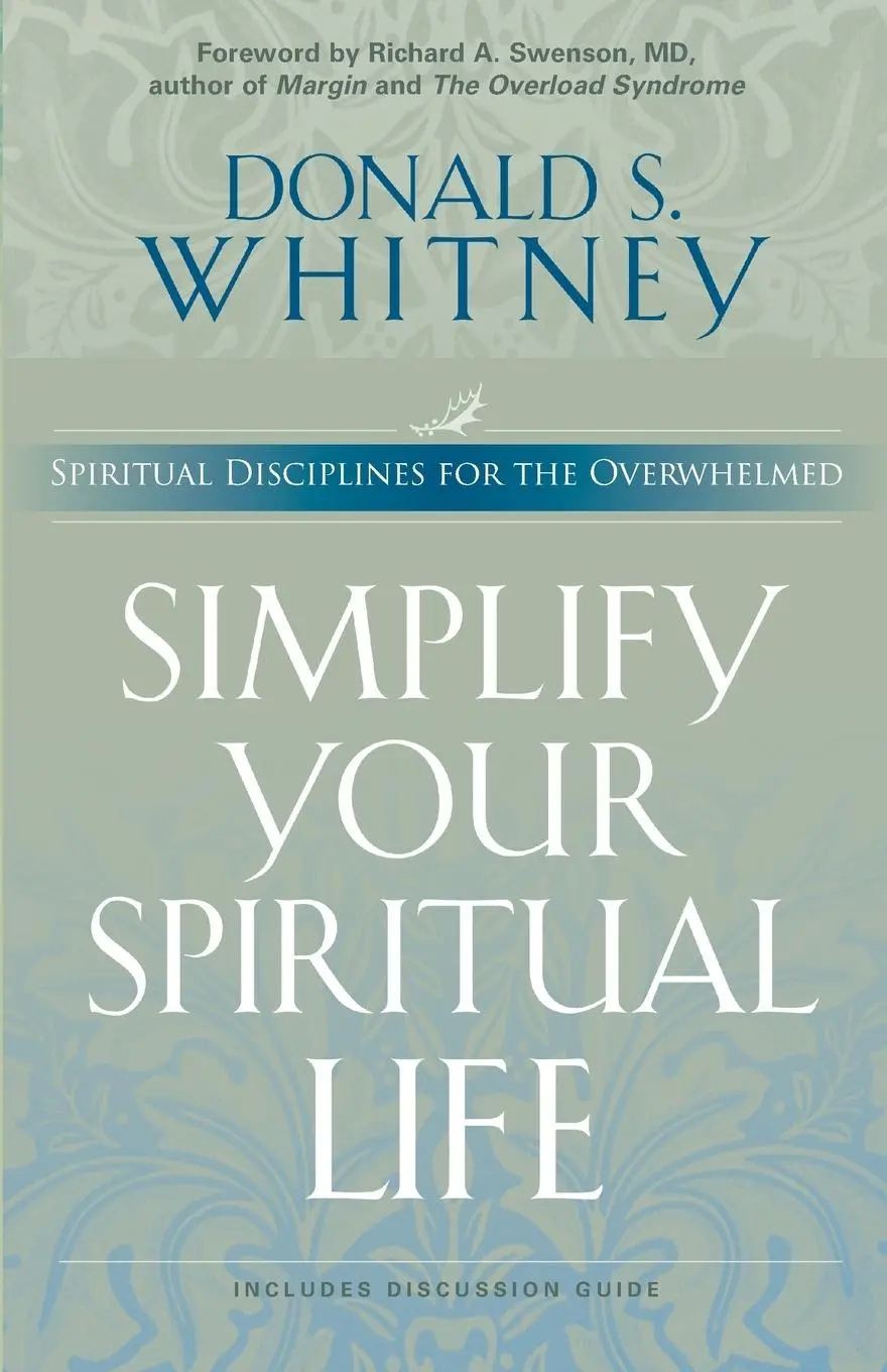 Cover: 9781576833452 | Simplify Your Spiritual Life | Donald S. Whitney | Taschenbuch | 2019