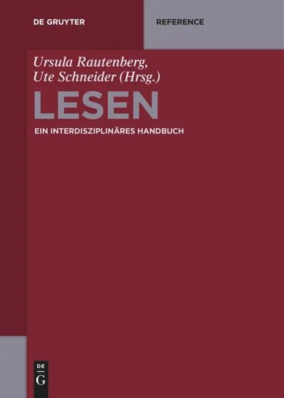 Cover: 9783110613452 | Lesen | Ein interdisziplinäres Handbuch | Ute Schneider (u. a.) | Buch