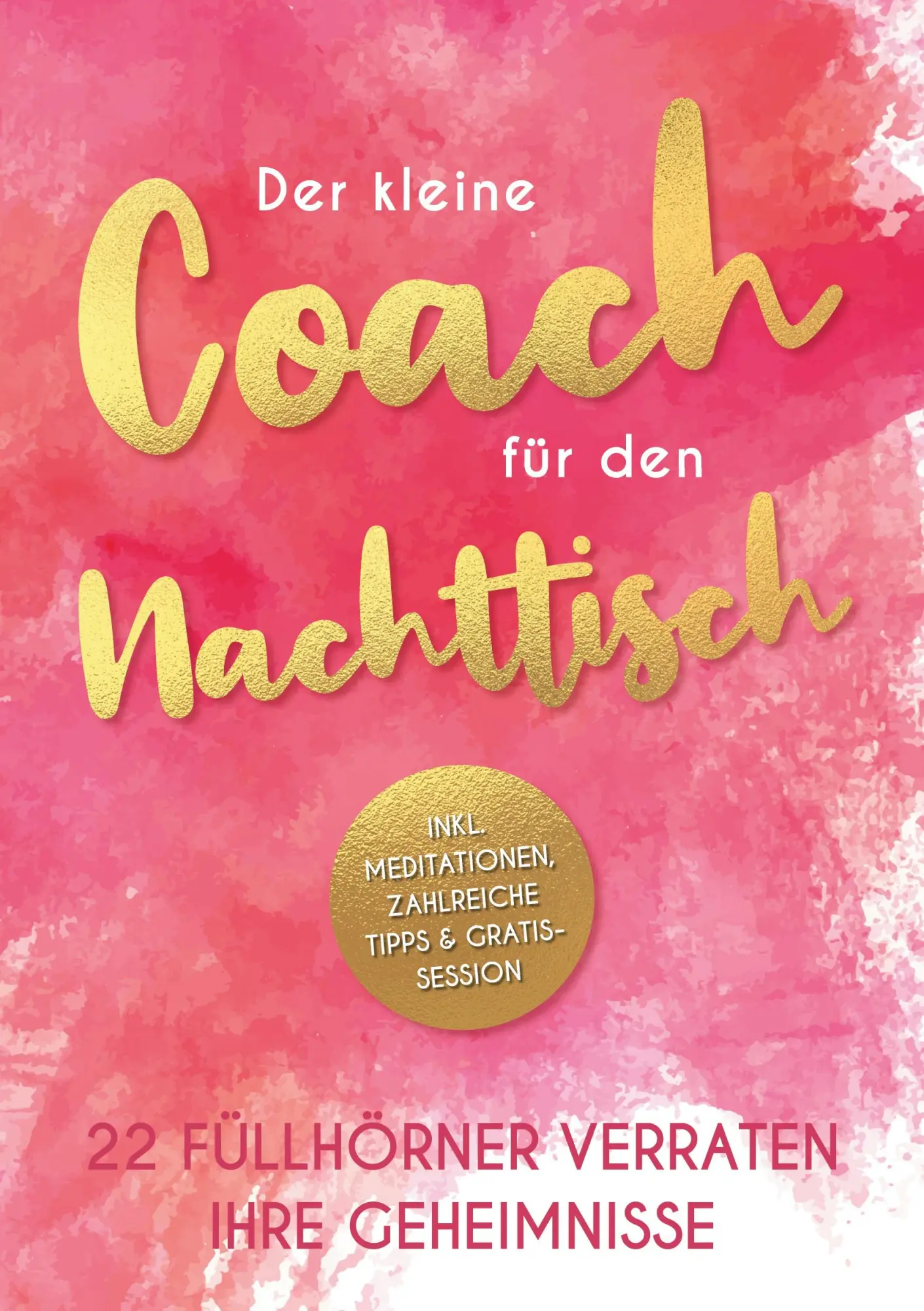 Cover: 9783347323452 | Der kleine Coach für den Nachttisch | Silvia Heimburger (u. a.) | Buch