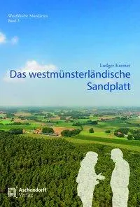 Cover: 9783402143452 | Das westmünsterländische Sandplatt | Ludger Kremer | Taschenbuch