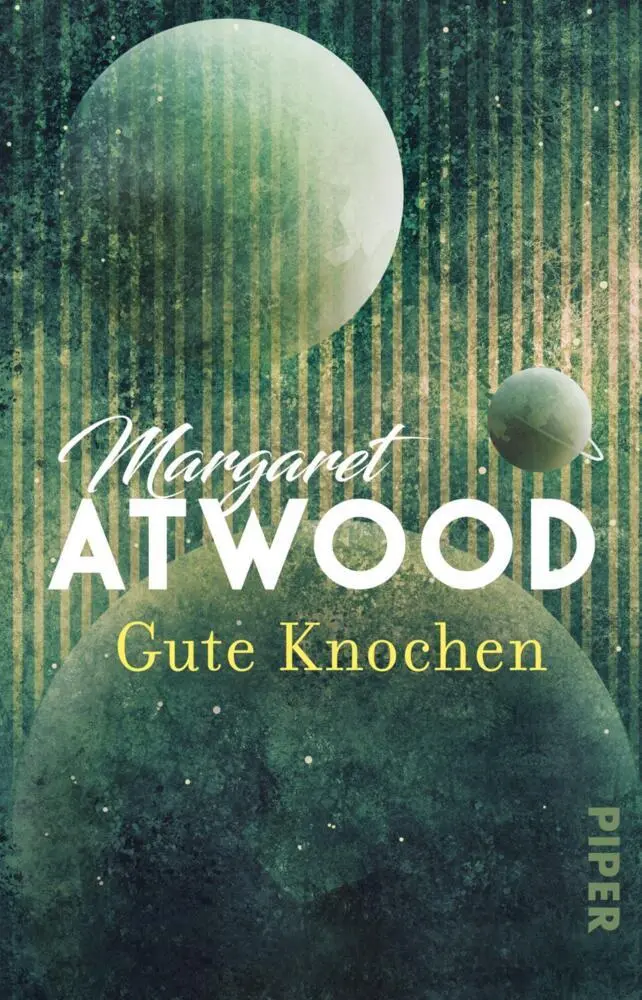 Cover: 9783492313452 | Gute Knochen | Margaret Atwood | Taschenbuch | 144 S. | Deutsch | 2017