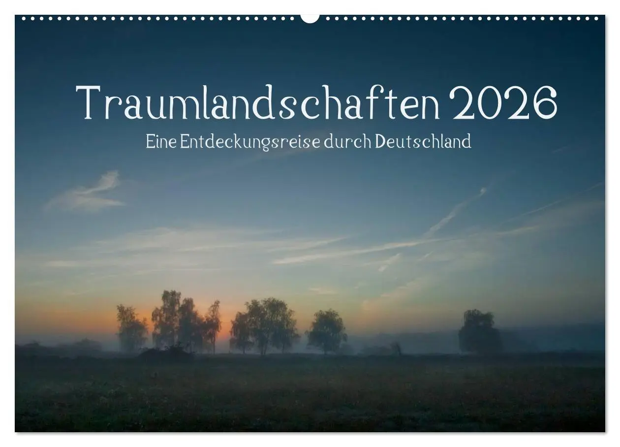 Cover: 9783516093452 | Traumlandschaften 2026 (Wandkalender 2026 DIN A2 quer), CALVENDO...