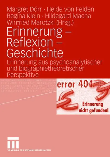 Cover: 9783531153452 | Erinnerung - Reflexion - Geschichte | Margret Dörr (u. a.) | Buch