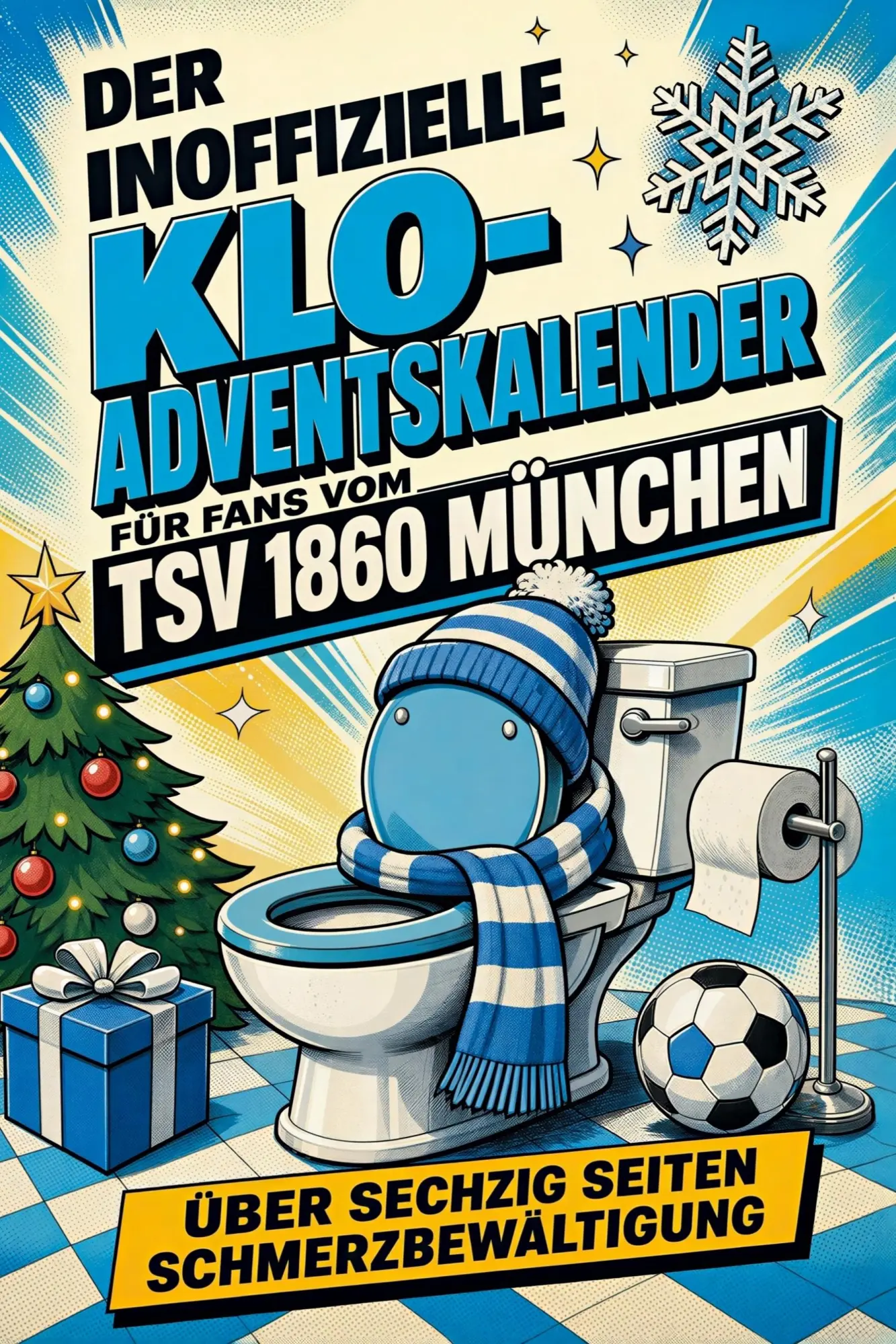 Cover: 9783696113452 | Der inoffizielle Klo-Adventskalender für Fans vom TSV 1860 München