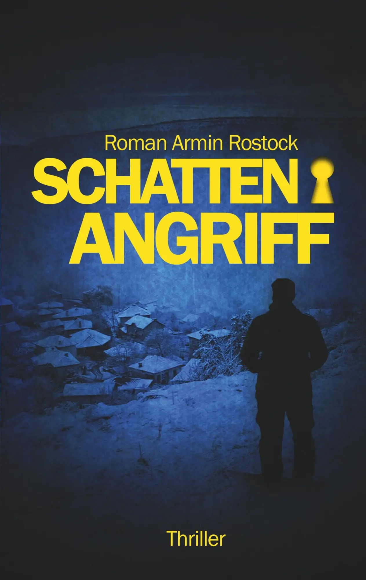 Cover: 9783740733452 | Schattenangriff | Roman Armin Rostock | Taschenbuch | 472 S. | Deutsch