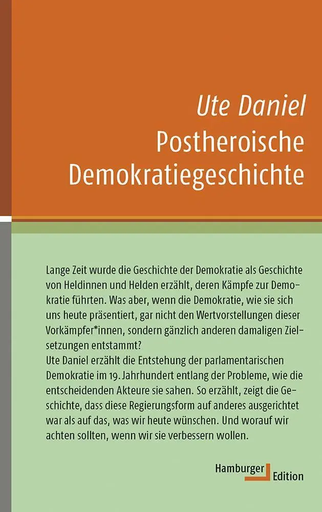 Cover: 9783868543452 | Postheroische Demokratiegeschichte | Ute Daniel | Buch | 168 S. | 2020
