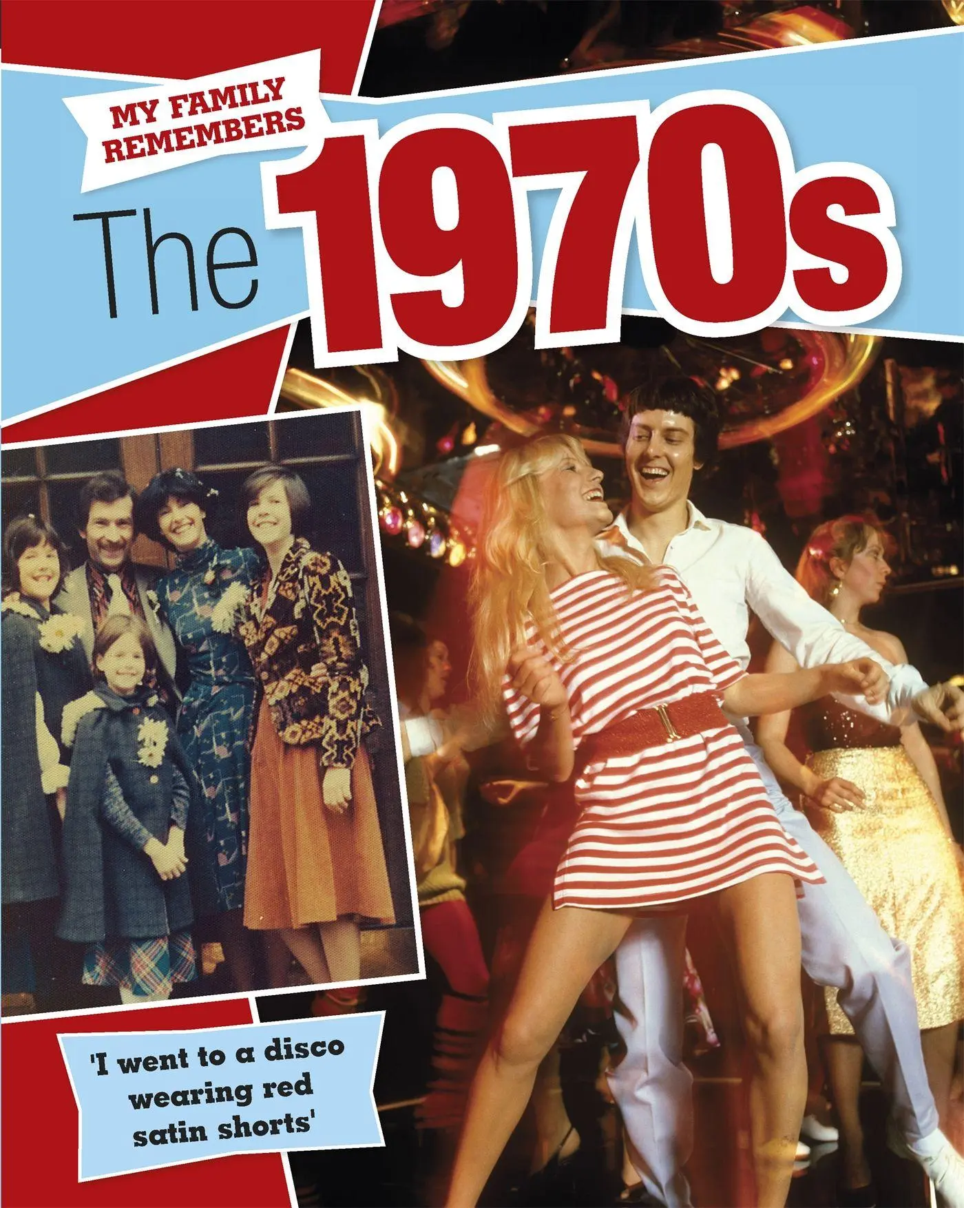 Cover: 9781445143552 | My Family Remembers The 1970s | Kathryn Walker | Taschenbuch | 2015