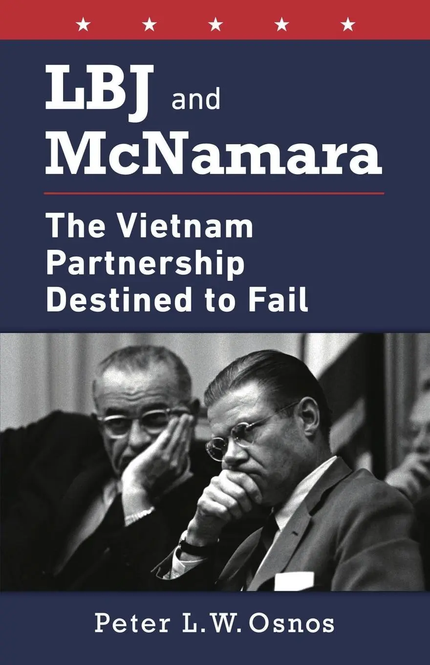 Cover: 9781953943552 | LBJ and McNamara | The Vietnam Partnership Destined to Fail | Osnos